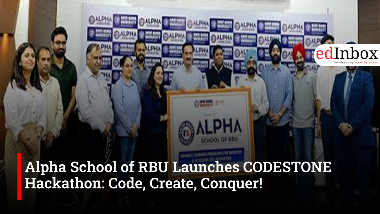Alpha School of RBU Launches CODESTONE Hackathon: Code, Create, Conquer!
