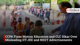 CCPA Fines Motion Education and CLC Sikar Over Misleading IIT-JEE and NEET Advertisements