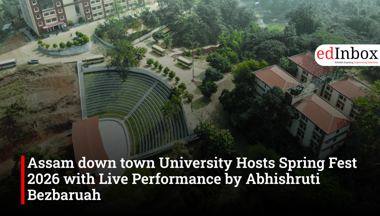 Assam down town University Hosts Spring Fest 2026 with Live Performance by Abhishruti Bezbaruah