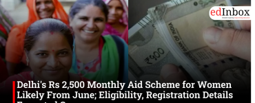 Delhi’s Rs 2,500 Monthly Aid Scheme for Women Likely From June; Eligibility, Registration Details Expected Soon