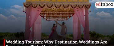 Wedding Tourism: Why Destination Weddings Are Becoming a Global Industry