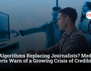 Are Algorithms Replacing Journalists? Media Experts Warn of a Growing Crisis of Credibility