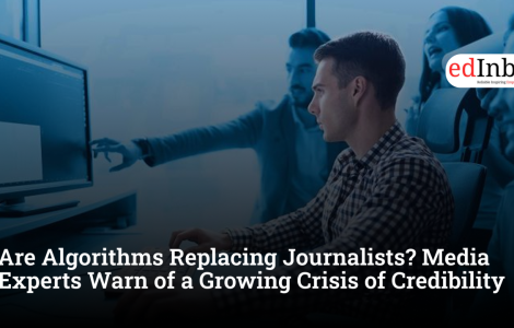 Are Algorithms Replacing Journalists? Media Experts Warn of a Growing Crisis of Credibility