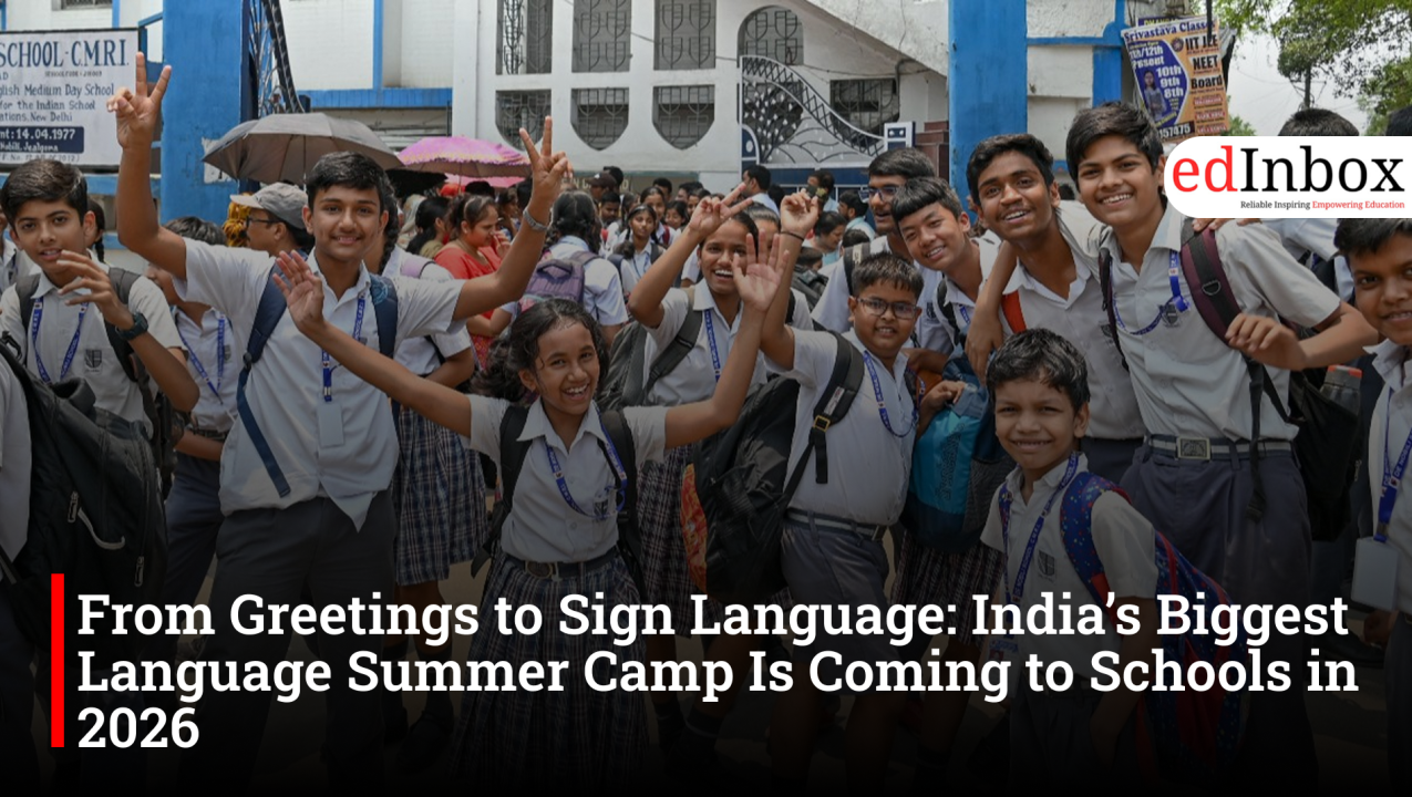From Greetings to Sign Language: India’s Biggest Language Summer Camp Is Coming to Schools in 2026