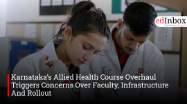 Karnataka’s Allied Health Course Overhaul Triggers Concerns Over Faculty, Infrastructure And Rollout