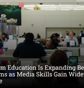 Journalism Education Is Expanding Beyond Newsrooms as Media Skills Gain Wider Relevance