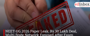 NEET-UG 2026 Paper Leak: Rs 30 Lakh Deal, Multi-State Network Exposed After Exam Cancellation