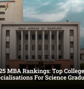 NIRF 2025 MBA Rankings: Top Colleges, ROI And Best Specialisations For Science Graduates