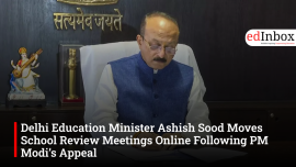 Delhi Education Minister Ashish Sood Moves School Review Meetings Online Following PM Modi’s Appeal