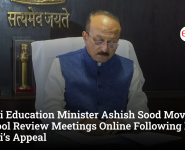 Delhi Education Minister Ashish Sood Moves School Review Meetings Online Following PM Modi’s Appeal