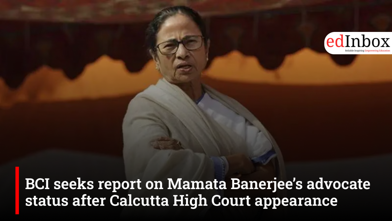 BCI seeks report on Mamata Banerjee’s advocate status after Calcutta High Court appearance