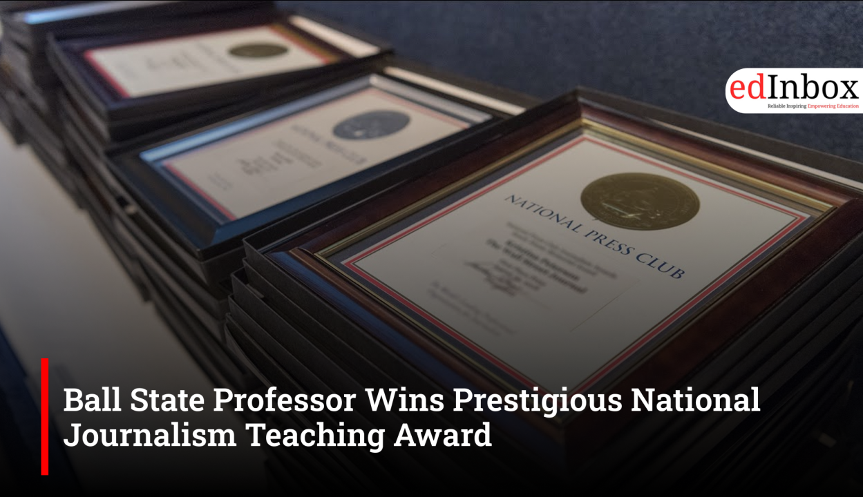 Ball State Professor Wins Prestigious National Journalism Teaching Award