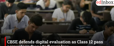 CBSE defends digital evaluation as Class 12 pass percentage drops to 7-year low