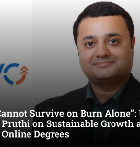 “Edtech Cannot Survive on Burn Alone”: UNIVO CFO Lalit Pruthi on Sustainable Growth and the Future of Online Degrees