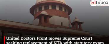United Doctors Front moves Supreme Court seeking replacement of NTA with statutory exam authority