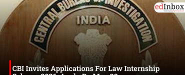 CBI Invites Applications For Law Internship Scheme 2026; Apply By May 20