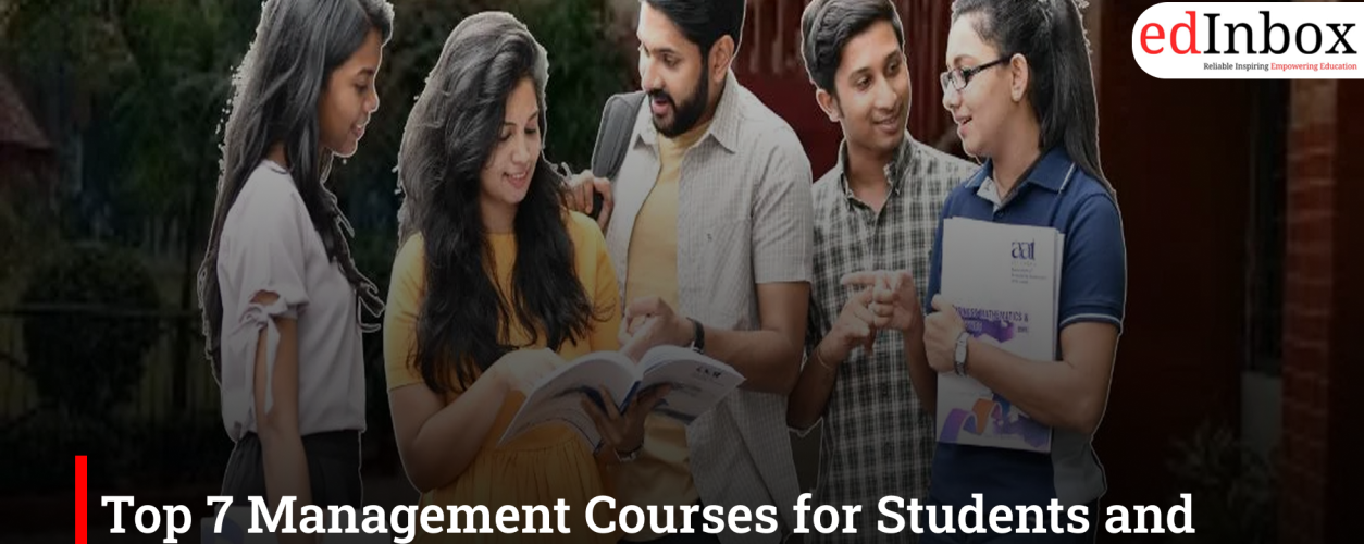 Top 7 Management Courses for Students and Working Professionals in India 2026