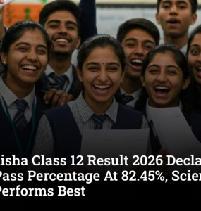 CHSE Odisha Class 12 Result 2026 Declared: Overall Pass Percentage At 82.45%, Science Stream Performs Best