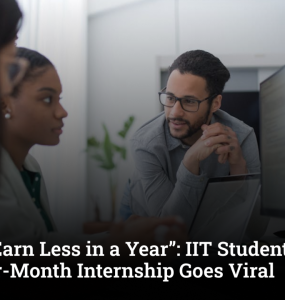 “People Earn Less in a Year”: IIT Student’s ₹3 Lakh-Per-Month Internship Goes Viral
