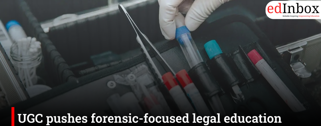 UGC pushes forensic-focused legal education under new criminal law reforms