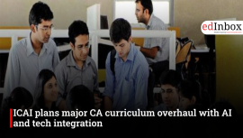 ICAI plans major CA curriculum overhaul with AI and tech integration