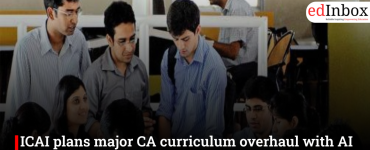 ICAI plans major CA curriculum overhaul with AI and tech integration
