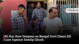 RG Kar Row Deepens as Bengal Govt Clears ED Case Against Sandip Ghosh