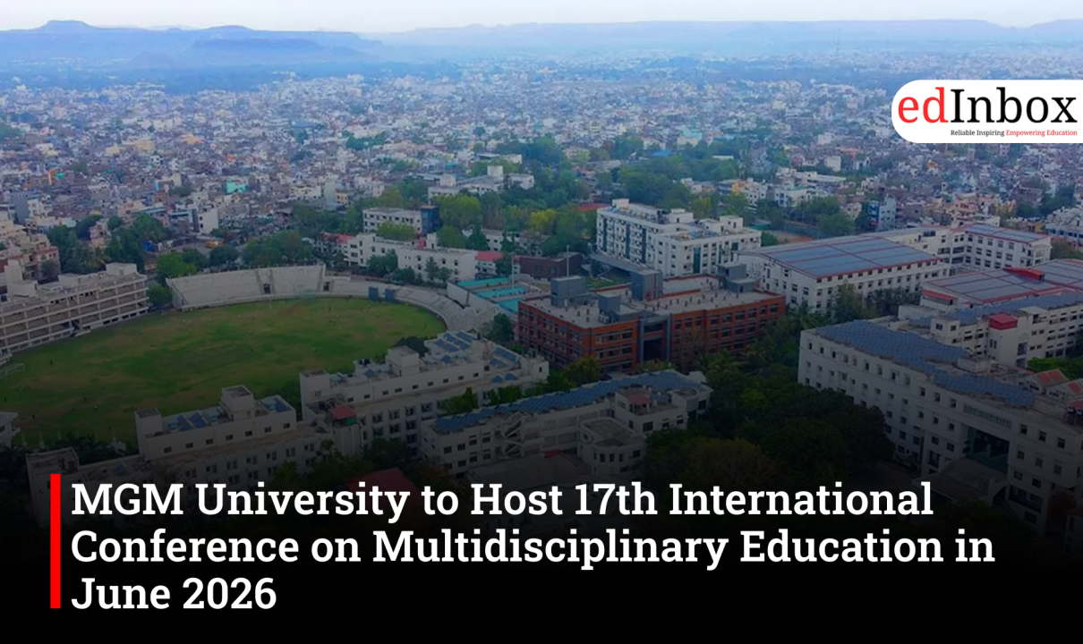 MGM University to Host 17th International Conference on Multidisciplinary Education in June 2026