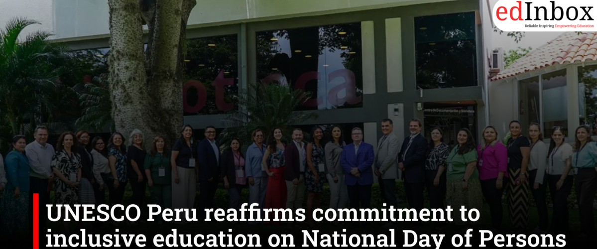 UNESCO Peru reaffirms commitment to inclusive education on National Day of Persons with Disabilities