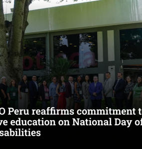 UNESCO Peru reaffirms commitment to inclusive education on National Day of Persons with Disabilities