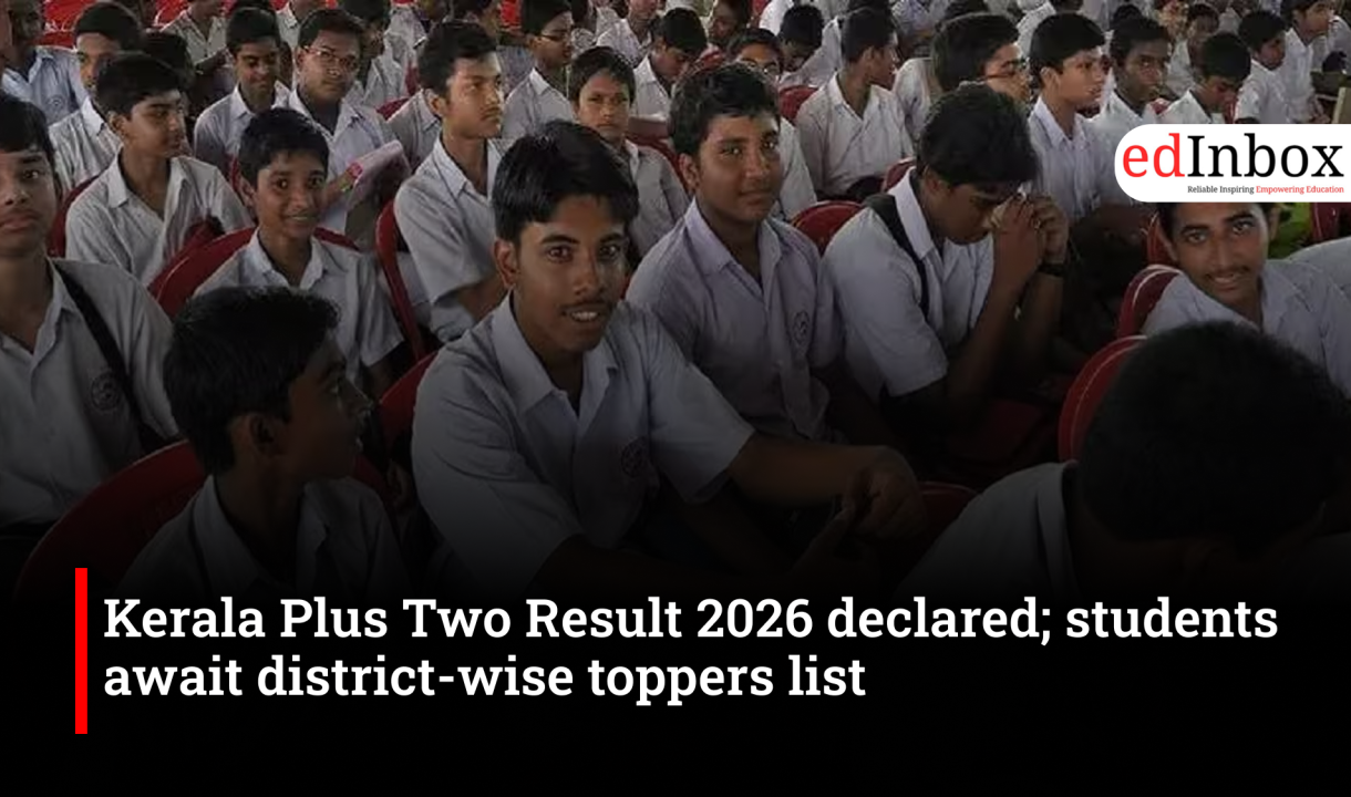 Kerala Plus Two Result 2026 declared; students await district-wise toppers list
