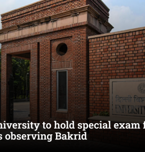 Delhi University to hold special exam for students observing Bakrid