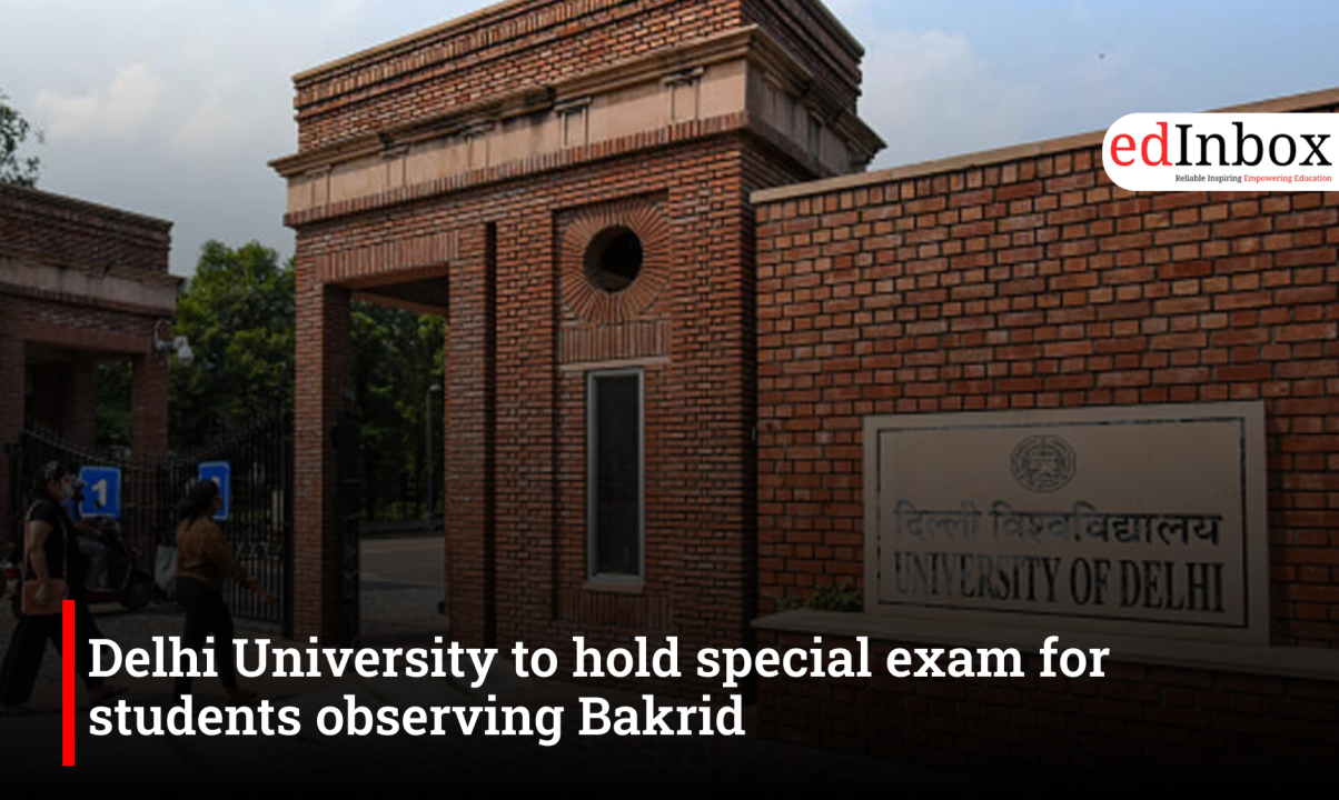 Delhi University to hold special exam for students observing Bakrid