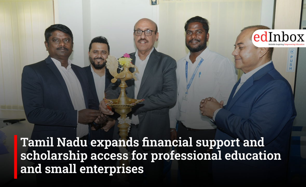 Tamil Nadu expands financial support and scholarship access for professional education and small enterprises