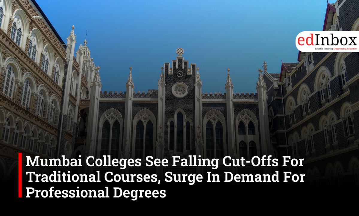 Mumbai Colleges See Falling Cut-Offs For Traditional Courses, Surge In Demand For Professional Degrees