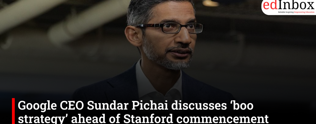 Google CEO Sundar Pichai discusses ‘boo strategy’ ahead of Stanford commencement speech amid AI backlash
