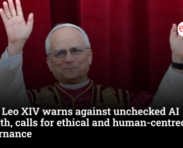 Pope Leo XIV warns against unchecked AI growth, calls for ethical and human-centred governance