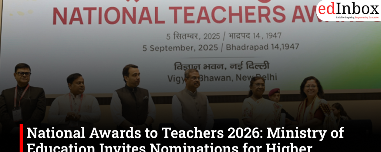 National Awards to Teachers 2026: Ministry of Education Invites Nominations for Higher Education and Polytechnic Faculty