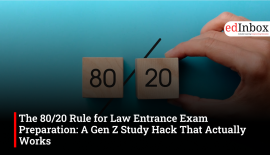 The 80/20 Rule for Law Entrance Exam Preparation: A Gen Z Study Hack That Actually Works