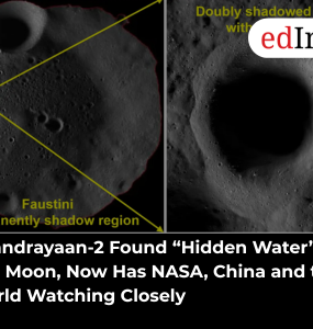 Chandrayaan-2 Found “Hidden Water” on The Moon, Now Has NASA, China and the World Watching Closely