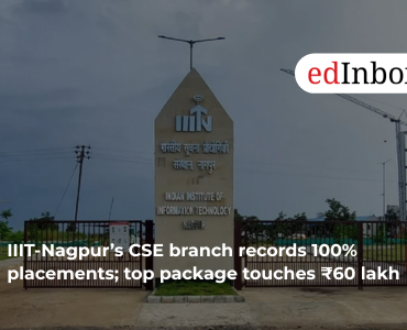IIIT-Nagpur’s CSE branch records 100% placements; top package touches ₹60 lakh
