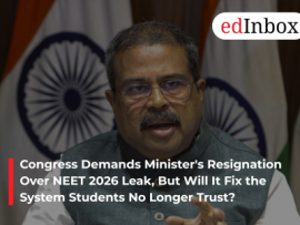 Congress Demands Minister's Resignation Over NEET 2026 Leak, But Will It Fix the System Students No Longer Trust?