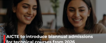 AICTE to introduce biannual admissions for technical courses from 2026