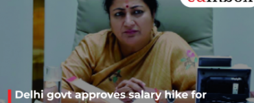 Delhi govt approves salary hike for vocational and Samagra Shiksha teachers