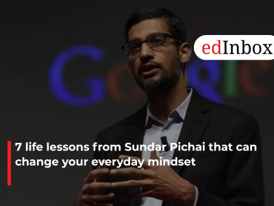 7 life lessons from Sundar Pichai that can change your everyday mindset