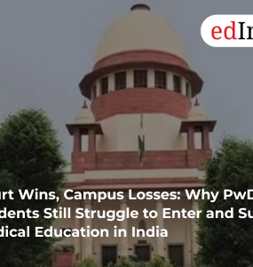 Court Wins, Campus Losses: Why PwD Students Still Struggle to Enter and Survive Medical Education in India