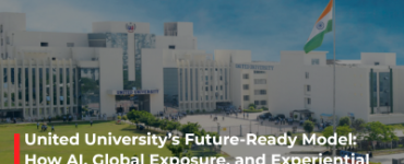 United University’s Future-Ready Model: How AI, Global Exposure, and Experiential Learning Are Redefining Higher Education