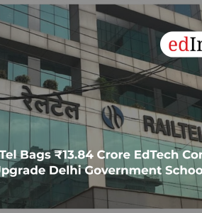 RailTel Bags ₹13.84 Crore EdTech Contract to Upgrade Delhi Government Schools