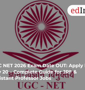 UGC NET 2026 Exam Date OUT: Apply by May 20 – Complete Guide for JRF & Assistant Professor Jobs