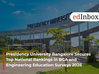 Presidency University Bangalore Secures Top National Rankings in BCA and Engineering Education Surveys 2026